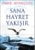 Sana Hayret Yakışır