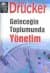 Geleceğin Toplumunda Yönetim