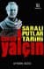 Saralı Putlar Tarihi