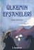Ülkemin Efsaneleri