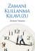 Zamanı Kullanma Kılavuzu