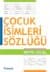 Çocuk İsimleri Sözlüğü