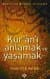 Kur`an`ı Anlamak ve Yaşamak