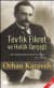 Tevfik Fikret ve Halûk Gerçeği