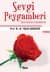 Sevgi Peygamberi - Beni Seven Peygamberim