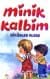 Minik Kalbim (Şükürler Olsun)