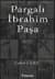 Pargalı İbrahim Paşa