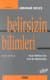 Belirsizin Bilimleri