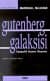 Gutenberg Galaksisi: Tipografik İnsanın Oluşumu