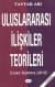 Uluslararası İlişkiler Teorileri Çatışma, Hegomonya, İşbirliği