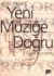 Yeni Müziğe Doğru