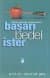 Başarı Bedel İster