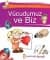 Vücudumuz Ve Biz