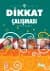 Dikkat Çalışması