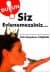 Durun Siz Evlenemezsiniz