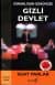 Osmanlı`dan Günümüze Gizli Devlet