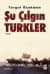 Şu Çılgın Türkler