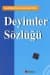 Deyimler Sözlüğü