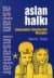 Aslan Halkı : Gelecekten İnterkozmik Mesajlar