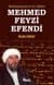 Bediüzzaman`ın Sır Katibi Mehmed Feyzi Efendi