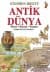 Antik Dünya-Mısır, Roma, Yunan