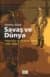 Savaş ve Dünya - Askeri Güç ve Dünyanın Kaderi 1450-2000
