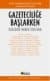 Gazeteciliğe Başlarken - Okuldan Haber Odasına
