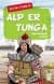 Destan Yazanlar-Alp Er Tunga / Unutulmayan Kağan