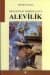 Alevilik -Ortaçağ`dan Modern Çağ`a-