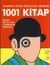 Ölmeden Önce Okumanız Gereken 1001 Kitap
