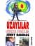 Uzaylılar Gerçek Öyküler
