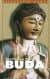 Buda -Tanrılaşan Prens-