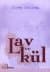 Lav ve Kül