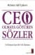 CEO Olmaya Götüren Sözler "İş Dünyası İçin Bir Yol Haritası"