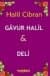 Gavur Halil ve Deli
