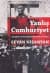 Yanlış Cumhuriyet - Atatürk ve Kemalizm Üzerine 51 Soru