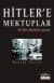 Hitler`e Mektuplar