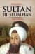 Sultan 3. Selim Han - Adalet Ustaları