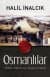 Osmanlılar-Fütühat, İmparatorluk, Avrupa ile İlişkiler