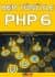 Her Yönüyle PHP 6