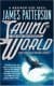 Maximum Ride 3: Saving the World and Other Extreme Sports