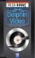 Dolphin Video