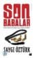 Son Babalar (Yeraltı Dünyasında Değişen Yapı, Değişen Kimlikler)