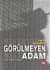 Görülmeyen Adam