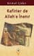 Kafirler de Allah'a İnanır