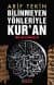 Bilinmeyen Yönleriyle Kur'an