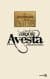 Zerdüşt Avesta (Zerdüştilerin Kutsal Metinleri)