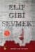 Elif Gibi Sevmek