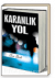 Karanlık Yol