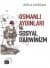 Osmanlı Aydınları ve Sosyal Darwinizm